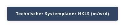 Technischer Systemplaner HKLS (m/w/d)