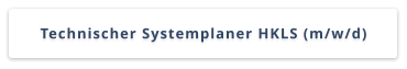 Technischer Systemplaner HKLS (m/w/d)