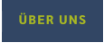 ÜBER UNS