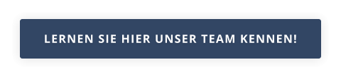 LERNEN SIE HIER UNSER TEAM KENNEN!